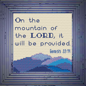 On the Mountain Genesis 22:14 from JoyfulExpressions.us